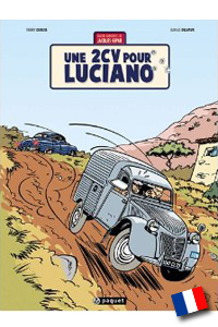 Une aventure de Jacques Gipar: Une 2CV pour Luciano